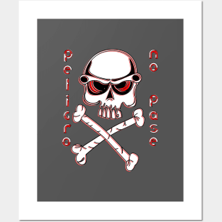 No Passage Skull Crossbones Danger Warning Hazard Bones Risk Posters and Art